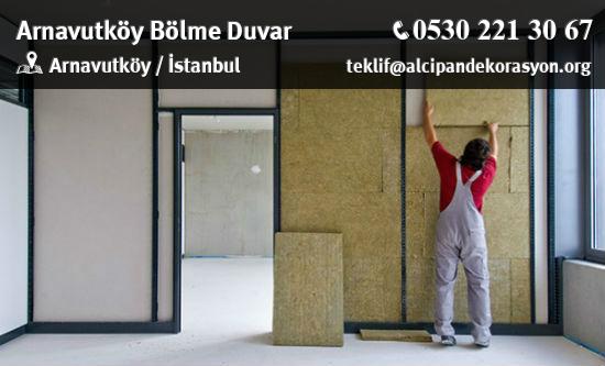 Arnavutköy Bölme Duvar Uygulama Çözümleri