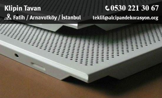 Arnavutköy Klipin Tavan Uygulama Çözümleri
