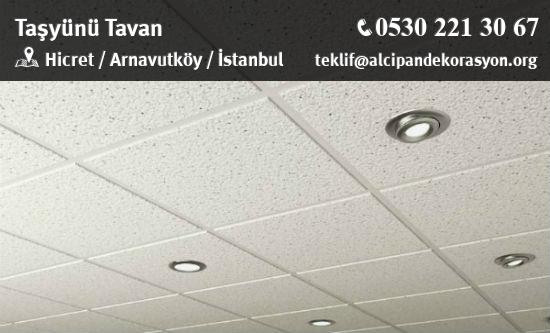 Arnavutköy Taşyünü Tavan Uygulama Çözümleri