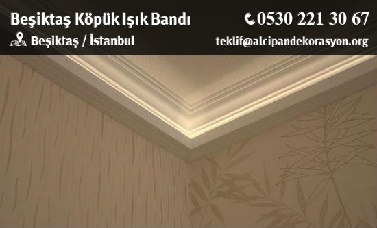 Beşiktaş Köpük Işık Bandı Uygulama Çözümleri