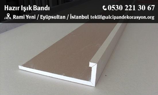 Eyüpsultan Hazır Işık Bandı Uygulama Çözümleri