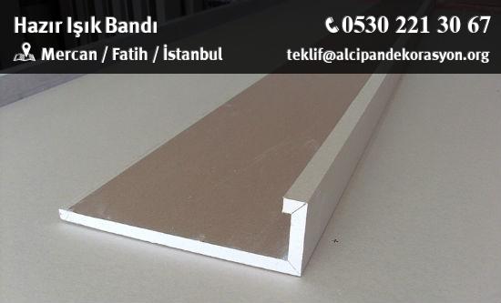 Fatih Hazır Işık Bandı Uygulama Çözümleri