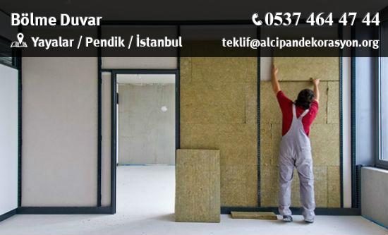 Pendik Bölme Duvar Uygulama Çözümleri