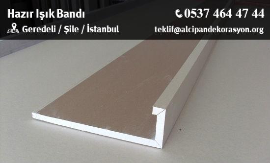 Şile Hazır Işık Bandı Uygulama Çözümleri