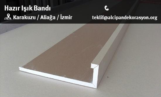 Aliağa Hazır Işık Bandı Uygulama Çözümleri