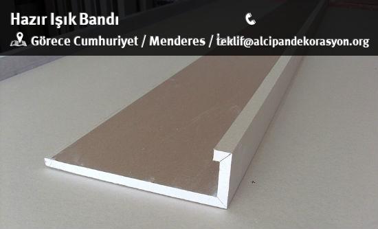 Menderes Hazır Işık Bandı Uygulama Çözümleri
