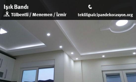 Menemen Işık Bandı Uygulama Çözümleri