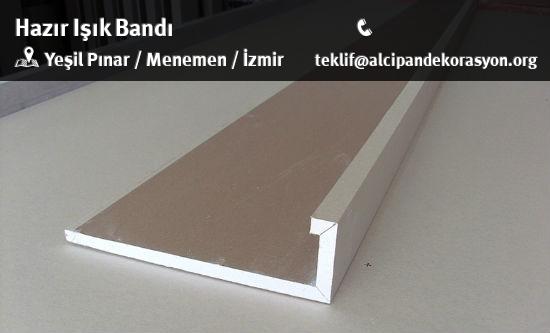 Menemen Hazır Işık Bandı Uygulama Çözümleri