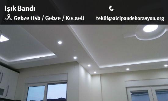 Gebze Işık Bandı Uygulama Çözümleri