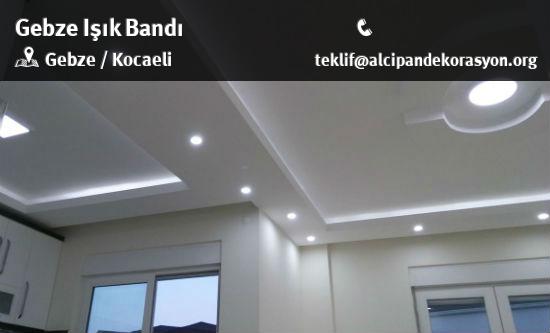 Gebze Işık Bandı Uygulama Çözümleri
