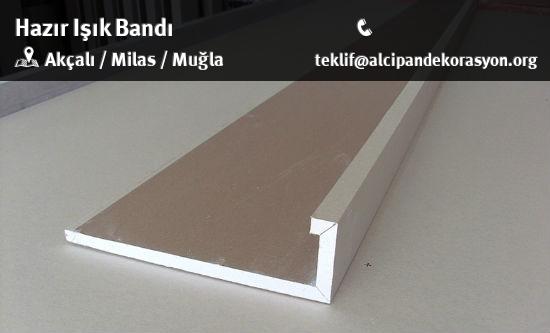 Milas Hazır Işık Bandı Uygulama Çözümleri