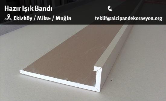 Milas Hazır Işık Bandı Uygulama Çözümleri