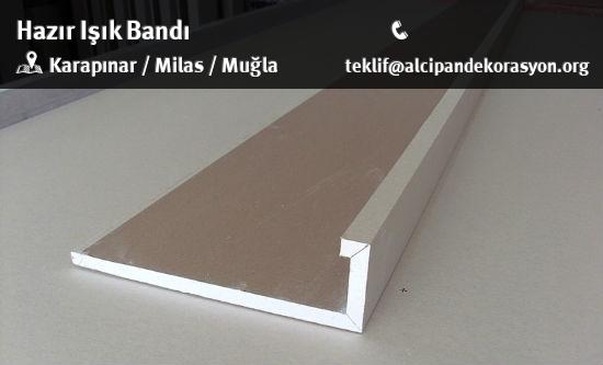 Milas Hazır Işık Bandı Uygulama Çözümleri