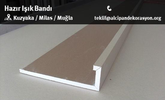 Milas Hazır Işık Bandı Uygulama Çözümleri