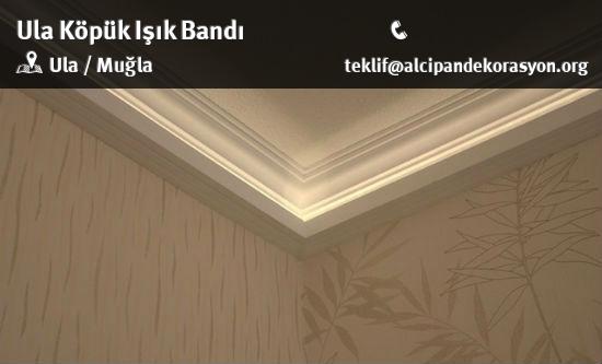 Ula Köpük Işık Bandı Uygulama Çözümleri